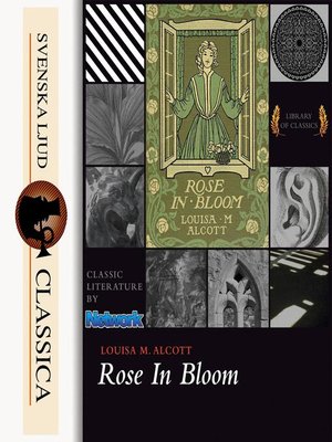 cover image of Rose in Bloom (unabridged)